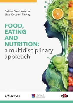 Paperback Food, Eating and Nutrition: A Multidisciplinary Approach Book