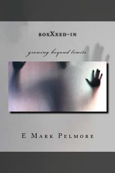 Paperback boxXxed-in: growing beyond limits Book