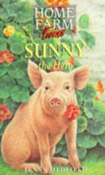 Sunny the Hero (Home Farm Twins, #7) - Book #7 of the Home Farm Twins