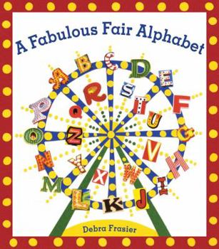 Hardcover A Fabulous Fair Alphabet Book