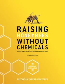 Paperback HONEYBEES: RAISING HONEYBEES WITHOUT CHEMICALS Book