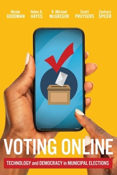 Paperback Voting Online: Technology and Democracy in Municipal Elections Book