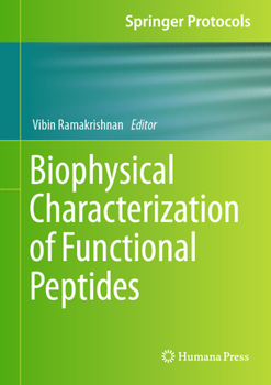 Hardcover Biophysical Characterization of Functional Peptides Book