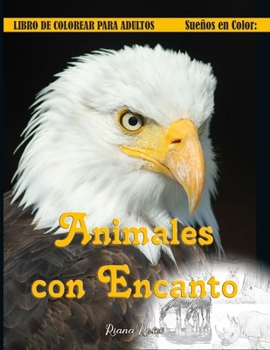 Paperback Sueños en Color: Animales con encanto [Spanish] Book