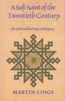 Paperback A Sufi Saint of the Twentieth Century: Shaikh Ahmad Al-'Alawi Book