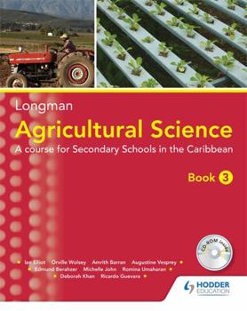 Paperback Agricultural Science Book 3 (2nd edition): A Lower Secondary Course forthe Caribbean Book