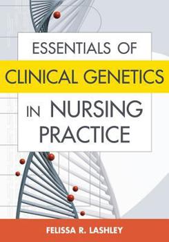 Paperback Essentials of Clinical Genetics in Nursing Practice Book