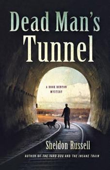 Dead Man's Tunnel - Book #3 of the Hook Runyon Mystery