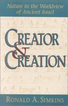 Paperback Creator and Creation: Nature in the Worldview of Ancient Israel Book
