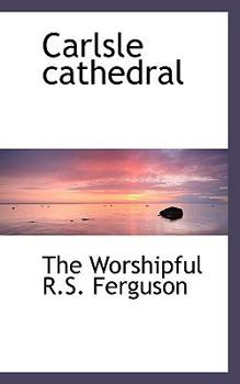Paperback Carlsle Cathedral Book