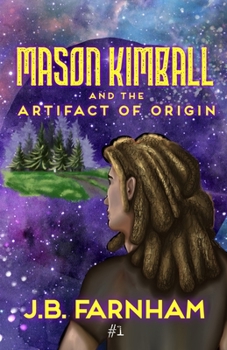 Paperback Mason Kimball and the Artifact of Origin Book