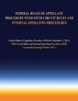 Paperback Federal Rules of Appellate Procedure With Fifth Circuit Rules and Internal Operating Procedures Book