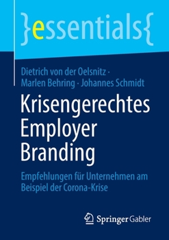 Paperback Krisengerechtes Employer Branding: Empfehlungen Für Unternehmen Am Beispiel Der Corona-Krise [German] Book