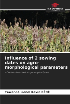 Paperback Influence of 2 sowing dates on agro-morphological parameters Book