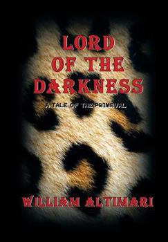 Hardcover Lord of The Darkness: A Tale of the Primeval Book
