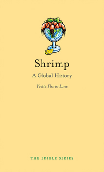Hardcover Shrimp: A Global History Book