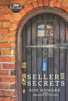 Paperback Seller Secrets with Hutch & Howard: A detailed look at what you need to know when selling your home in Knoxville and all of East Tennessee. Book