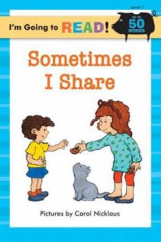 Hardcover I'm Going to Read® (Level 1): Sometimes I Share (I'm Going to Read® Series) Book