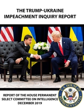 The Trump-Ukraine Impeachment Inquiry Report