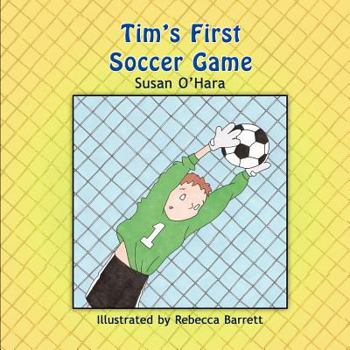 Paperback Tim's First Soccer Game Book