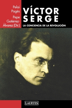 Paperback Víctor Serge: La conciencia de la revolución [Spanish] Book