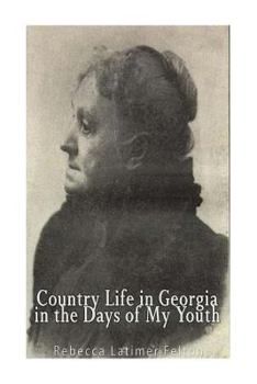 Country Life in Georgia in the Days of My Youth