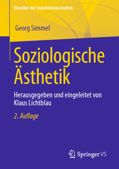 Paperback Soziologische Ästhetik: Herausgegeben Und Eingeleitet Von Klaus Lichtblau [German] Book