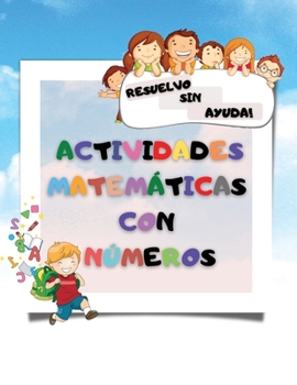 Paperback Actividades matem?ticas con n?meros: Empezando, completando, libro de diversi?n de aprendizaje de primer grado, libro de trabajo de matem?ticas de pri [Spanish] Book