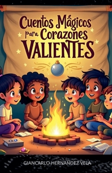 Paperback Libro Cuentos Mágicos para Corazones Valientes [Spanish] Book