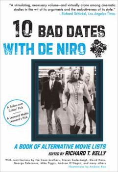 Paperback 10 Bad Dates with De Niro: A Book of Alternative Movie Lists Book