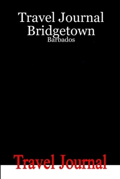 Paperback Travel Journal Bridgetown - Barbados Book