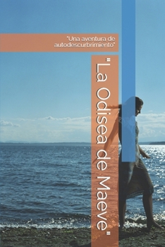Paperback "La Odisea de Maeve": "Una aventura de autodescurbrimiento" [Spanish] Book