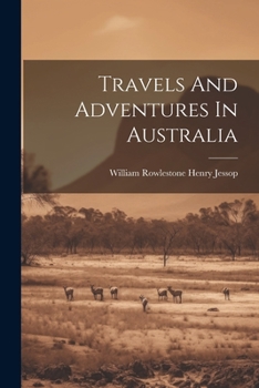 Paperback Travels And Adventures In Australia Book