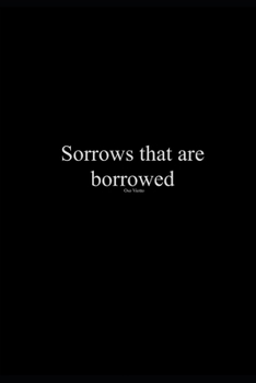 Paperback Sorrows That Are Borrowed Book