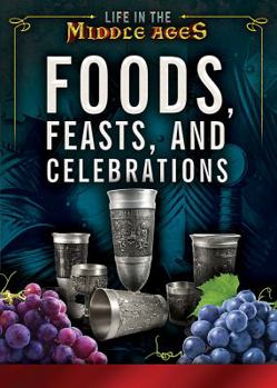 Library Binding Foods, Feasts, and Celebrations Book