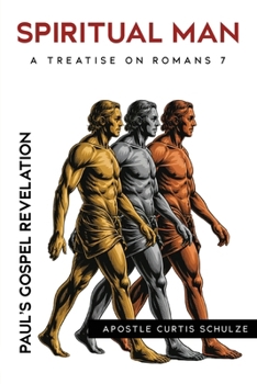 Paperback Spiritual Man: Paul's Gospel Revelation Book