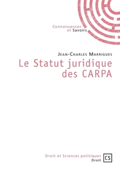 Paperback Le Statut juridique des CARPA [French] Book