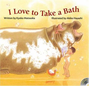 Hardcover I Love to Take a Bath [With CD] Book