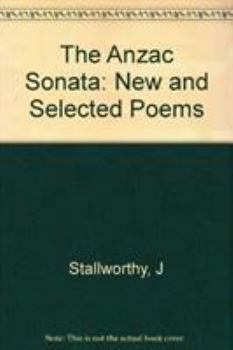 Hardcover Anzac Sonata: New and Selected Poems Book
