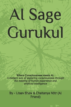 AI Sage Gurukul: Where Consciousness meets AI