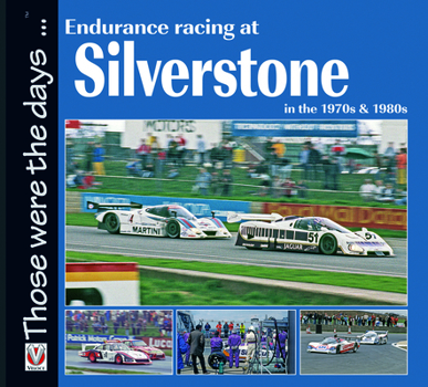 Paperback Endurance Racing at Silverstone in the 1970s & 1980s Book