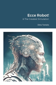 Paperback Ecce Robot! & The Greatest Simulation Book