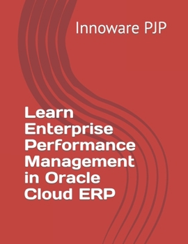 Paperback Learn Enterprise Performance Management in Oracle Cloud ERP Book