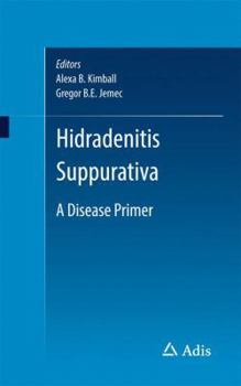 Paperback Hidradenitis Suppurativa: A Disease Primer Book