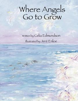 Paperback Where Angels Go to Grow Book