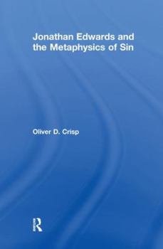 Paperback Jonathan Edwards and the Metaphysics of Sin Book