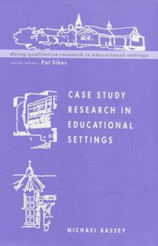 Paperback Case Study Research in Educational Settings Book