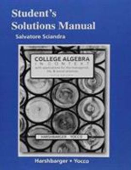 Paperback Student Solutions Manual for College Algebra in Context with Applications for the Managerial, Life, and Social Sciences Book