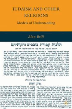 Paperback Judaism and Other Religions: Models of Understanding Book