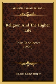 Religion and the Higher Life